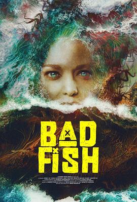 Bad Fish